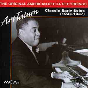 Art Tatum - Classic Early Solos (1934-1937)