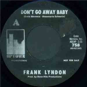Frank Lyndon - Don't Go Away Baby / Lisa
