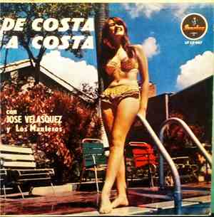 Jose Velasquez Y Los Manteros - De Costa A Costa Con Jose Velasquez Y Los Manteros