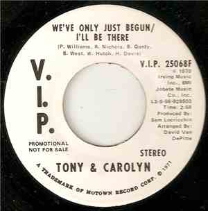 Tony & Carolyn - We've Only Just Begun / I'll Be There