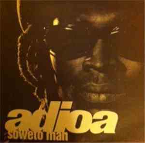 Adioa - Soweto Man