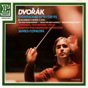 Anton Dvořák, London Philharmonic Orchestra, James Conlon - Symphony N˚9 / Op. 95 