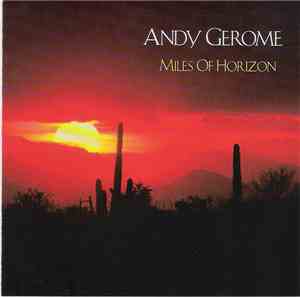 Andy Gerome - Miles Of Horizon