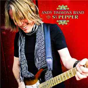 Andy Timmons Band - Sgt. Pepper