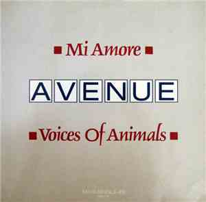 Avenue  - Mi Amore / Voices Of Animals