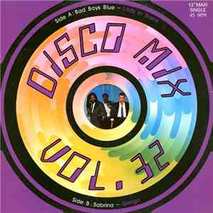 Bad Boys Blue / Sabrina - Disco Mix Vol. 32