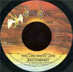 Bad Company  - Feel Like Makin' Love