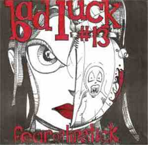 Bad Luck #13 - Fear Of Lipstick