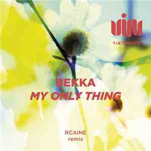 Bekka  - My Only Thing