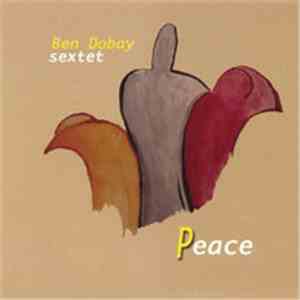 Ben Dobay Sextet - Peace