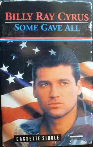 Billy Ray Cyrus - Some Gave All