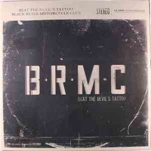 Black Rebel Motorcycle Club - Beat The Devil's Tattoo