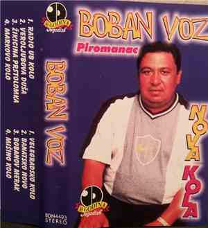 Boban Voz - Boban Voz - Piromanac - Nova Kola