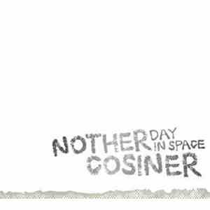 Cosiner - Nother Day In Space