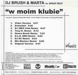 DJ Brush  & Marta Vs. Skrap Beat - W Moim Klubie