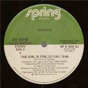 Fatback - The Girl Is Fine (So Fine)
