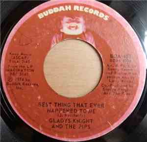 Gladys Knight And The Pips - Best Thing That Ever Happened To Me / Once In  ...