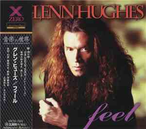 Glenn Hughes = グレン・ヒューズ - Feel = フィール