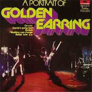 Golden Earring - A Portrait Of Golden Earring