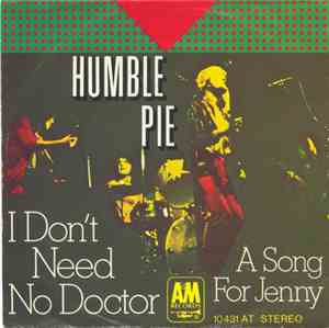 Humble Pie - I Don't Need No Doctor