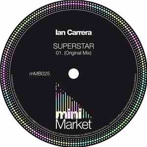 Ian Carrera - Superstar