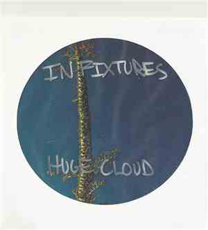 In Fixtures - Huge Cloud