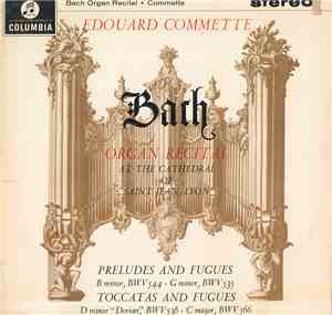 Johann Sebastian Bach, Edouard Commette - Organ Recital At The Cathedral Of ...