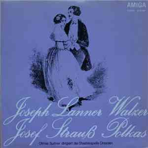 Joseph Lanner, Josef Strauß - Staatskapelle Dresden, Otmar Suitner - Joseph ...