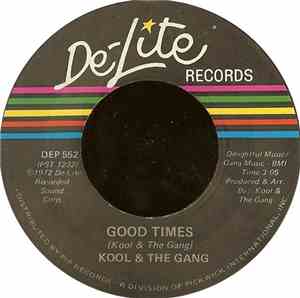 Kool & The Gang - Good Times / The Frog