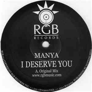 Manya - I Deserve You