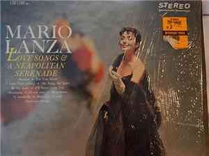 Mario Lanza - Love Songs And A Neapolitan Serenade
