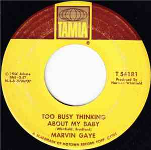 Marvin Gaye - Too Busy Thinking About My Baby / Wherever I Lay My Hat (That ...
