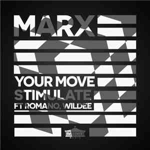 Marx  - Your Move / Stimulate