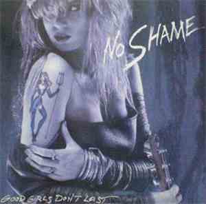 No Shame - Good Girls Don't Last