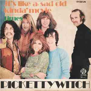Pickettywitch - It's Like A Sad Old Kinda' Movie / Times
