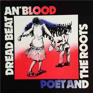 Poet And The Roots - Dread Beat An' Blood