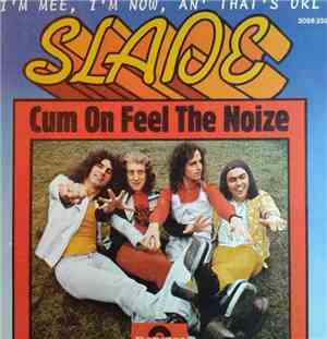 Slade - Cum On Feel The Noize