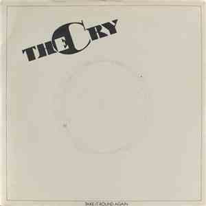 The Cry - Take It Round Again