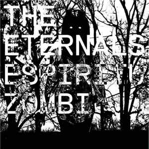 The Eternals  - Espiritu Zombi