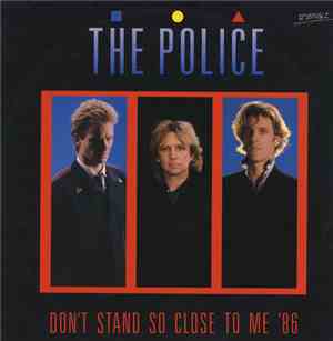 The Police - Don't Stand So Close To Me '86