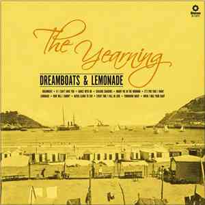 The Yearning - Dreamboats & Lemonade