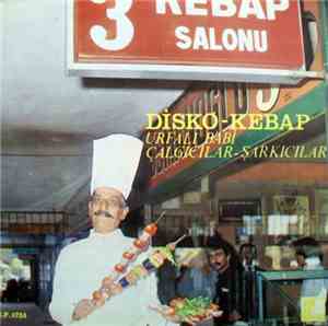Urfalı Babi - Disko-Kebap