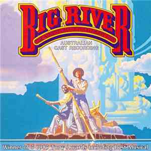 Various - Big River: The Adventures Of Huckleberry Finn (Australian Cast Re ...