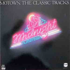 Various - Motown The Classic Tracks : Midnight In Motown