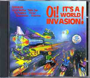 Various - Oi! It's A World Invasion!