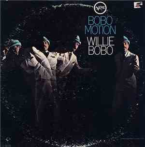 Willie Bobo - Bobo Motion