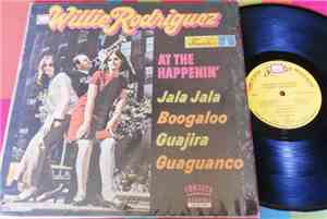 Willie Rodriguez  - At The Happenin'