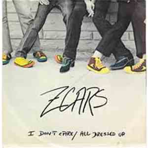 Z Cars - I Don't Care / All Dressed Up