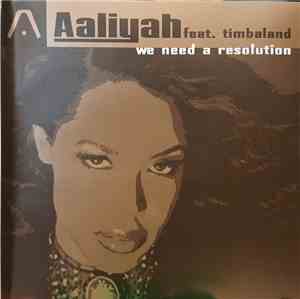 Aaliyah Feat. Timbaland - We Need A Resolution