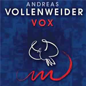 Andreas Vollenweider - Vox